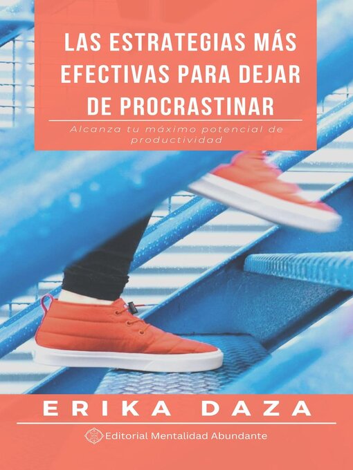Title details for Las estrategias más efectivas para dejar de procrastinar by Erika Daza - Available